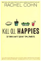 Rachel Cohn - Kill All Happies