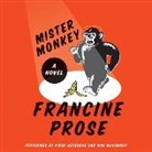 Francine Prose, Kirby Heyborne, Nan Mcnamara - Mister Monkey (Hörbuch)
