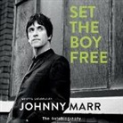 Johnny Marr, Johnny Marr - Set the Boy Free: The Autobiography (Hörbuch)