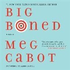 Meg Cabot, Sandy Rustin - Big Boned (Livre audio)