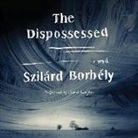 Szilard Borbely, James Langton - The Dispossessed (Audio book)