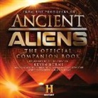 The Producers Of Ancient Aliens, ANGELA CARTWRIGHT, Burns Kevin, Bill Mumy, Giorgio A. Tsoukalos - Ancient Aliens(r): The Official Companion Book (Hörbuch)