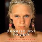 Jennifer Mcmahon, Kathleen McInerney, Karen White - Promise Not to Tell (Audio book)