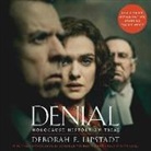 Deborah Lipstadt, Deborah E. Lipstadt, Kate Udall - Denial [movie Tie-In]: Holocaust History on Trial (Hörbuch)