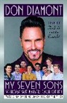 Don Diamont - My Seven Sons and How We Raised Each Other