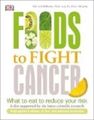 Richard Beliveau, Richard/ Gingras Beliveau, Richard Béliveau, Denis Gingras - Foods to Fight Cancer