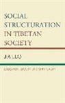 Jia Luo, Luo Jia - Social Structuration in Tibetan Society