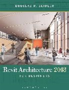 Assistant Professor Douglas R. (Marymount Seidler, Douglas R. Seidler, Douglas R. (Marymount University Seidler - Revit Architecture 2018 for Designers