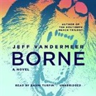 Jeff VanderMeer, Bahni Turpin - Borne (Audio book)