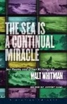 Walt; Yang Whitman, Walt Whitman, Walt Yang Whitman, Walt/ Yang Whitman, Walt; Yang Whitman, WHITMAN WALT... - The Sea Is a Continual Miracle