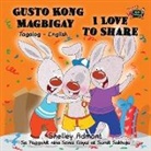 Shelley Admont, Kidkiddos Books, S. A. Publishing - Gusto Kong Magbigay I Love to Share