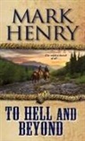 Mark Henry - To Hell and Beyond