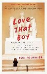 Ron Fournier - Love That Boy