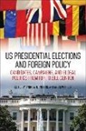 Andrew (EDT)/ Priest Johnstone, Andrew Priest Johnstone, Andrew Johnstone, Andrew Priest - Us Presidential Elections and Foreign Policy