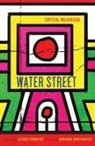 Crystal Wilkinson, Crystal/ Worthington Wilkinson - Water Street