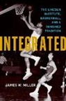 James W Miller, James W. Miller - Integrated