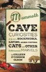 Connor, Colleen O&amp;apos Olson, Colleen O. Olson, Colleen O'Connor Olson, Colleen O''connor Olson - Mammoth Cave Curiosities