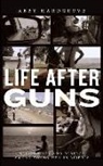 Abby Hardgrove - Life After Guns