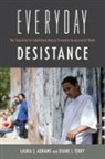 Laura S Abrams, Laura S. Abrams, Laura S. Terry Abrams, Laura S./ Terry Abrams, Diane Terry - Everyday Desistance