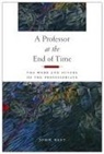 John Best, John B. Best - Professor At the End of Time