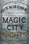 A. J. Millard, Andre Millard - Magic City Nights
