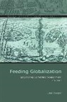 Jane Hooper - Feeding Globalization