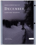 Martin Chalmers, Alexander Kluge, Gerhard Richter - December