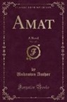 Unknown Author - Amat, Vol. 1 of 3