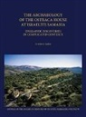 Ron E. Tappy - Archaeology of the Ostraca House At Israelite Samaria