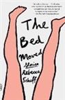 Rebecca Schiff - The Bed Moved