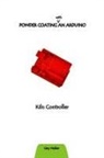 Gary Walker - POWDER COATING AN ARDUINO