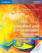 Richard Harwood, Richard Lodge Harwood, Ian Lodge, Lodge Ian - Cambridge IGSCE R Combined and Co-Ordinated Sciences Chemistry