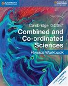 David Sang, Sang David - Cambridge IGCSE R Combined and Co-Ordinated Sciences Physics Workbook