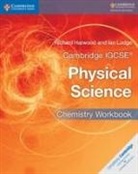 Richard Harwood, Richard Lodge Harwood, Ian Lodge - Cambridge Igcse Physical Science Chemistry Workbook