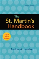 Andrea A. Lunsford - The St. Martin's Handbook with 2016 MLA update