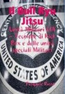 Pasquale Russo - Il Bull Ryu Jitsu - Unità Militari CIA