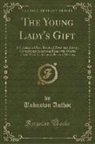 Unknown Author - The Young Lady's Gift