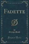 George Sand - FADETTE (CLASSIC REPRINT)