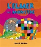 David Mckee - L'Elmer. L'Elmer i el monstre : àlbum il·lustrat