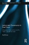 Rod Nixon - Justice and Governance in East Timor