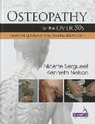 Kenneth Nelson, Nicette Sergueef, Nicette Sergueff - Osteopathy for the Over 50s