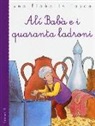 Roberto Piumini, C. Mariniello - Alì Babà e i quaranta ladroni
