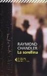 Raymond Chandler - La sorellina