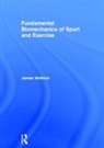 James Watkins - Fundamental Biomechanics of Sport and Exercise