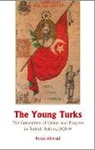 Feroz Ahmad, Ahmad Feroz - The Young Turks