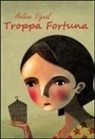 Hélène Vignal, G. Nori, Giovanni Nori - Troppa fortuna