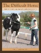 Karen Bush, Sarah Fisher, Fisher Sarah - The Difficult Horse