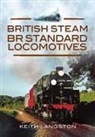 Keith Langston - British Steam - BR Standard Locomotives
