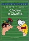 Roberto Piumini, F. Altan - Chicino e Cicotta