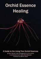 Don Dennis - Orchid Essence Healing